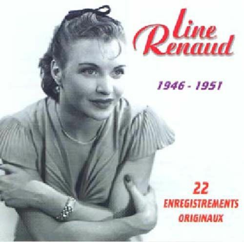 Livrenpoche : Line Renaud - 1946-1951 - Les débuts - Line Renaud - CD