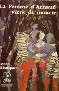 Livrenpoche : La femme d'Arnaud vient de mourir - Marc Blancpain - Livre
