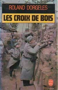 Livrenpoche : Les croix de bois - Roland Dorgelès - Livre