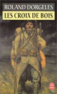 Livrenpoche : Les croix de bois - Roland Dorgelès - Livre