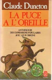 Livrenpoche : La puce à l'oreille - Claude Duneton - Livre