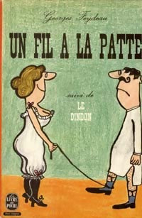 Livrenpoche : Un fil à la patte / Le dindon - Georges Feydeau - Livre