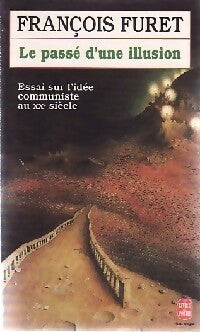 Livrenpoche : Le passé d'une illusion - François Furet - Livre