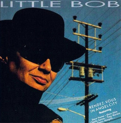 Livrenpoche : Little Bob - Rendez-Vous In Angel City - Little Bob - CD