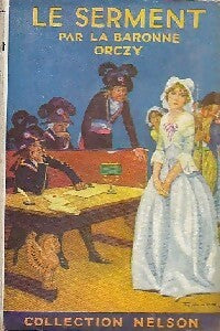 Livrenpoche : Le serment - Baronne Orczy - Livre