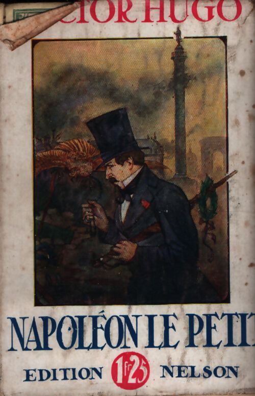 Napoléon-le-Petit - Victor Hugo - Livre