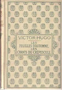 Livrenpoche : Les feuilles d'automne / Les chants du crépuscule - Victor Hugo - Livre