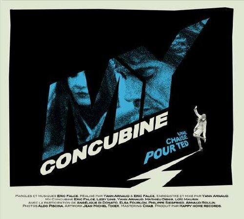 Livrenpoche : Une Chaise pour Ted - My Concubine - CD