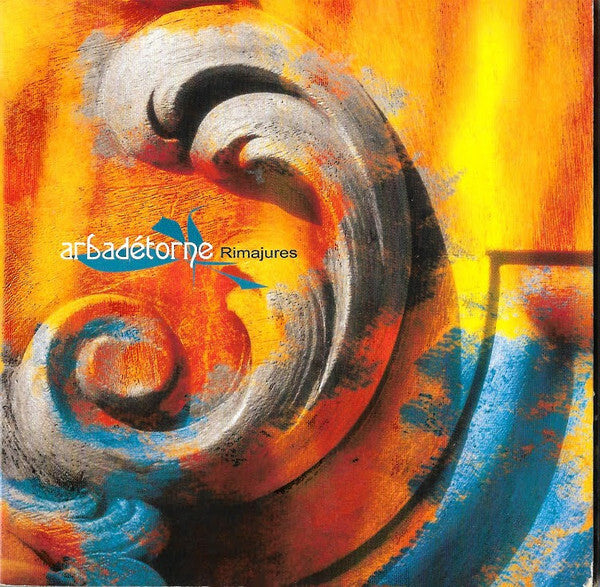 Livrenpoche : Arbadétorne - Rimajures - Arbadétorne - CD