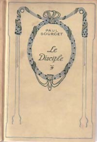Livrenpoche : Le disciple - Paul Bourget - Livre