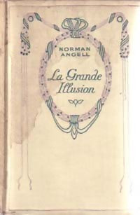 La grande illusion - Norman Angell -  Nelson - Livre