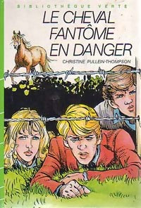 Livrenpoche : Le cheval fantôme en danger - Christine Pullein-Thompson - Livre