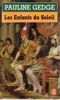 Livrenpoche : Les enfants du soleil - Pauline Gedge - Livre