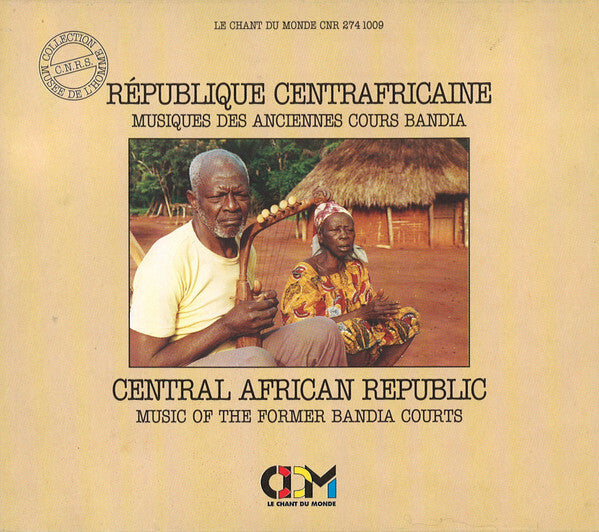 Livrenpoche : Bandia - République Centrafricaine. Musiques Des Anciennes Cours Bandia / Central African Republic. Music Of The Former Bandia Courts - Bandia - CD