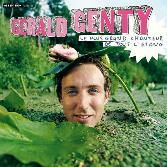 Livrenpoche : Gérald Genty - Le Plus Grand Chanteur De Tout L'étang - Gérald Genty - CD