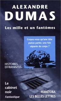 Les mille et un fantômes - Alexandre Dumas - Livre