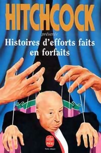 Livrenpoche : Histoires d'efforts faits en forfaits - Alfred Hitchcock - Livre