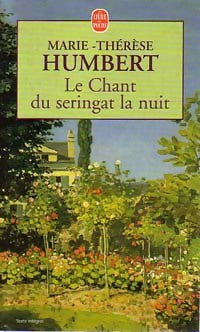 Livrenpoche : Le chant du seringat la nuit - Marie-Thérèse Humbert - Livre
