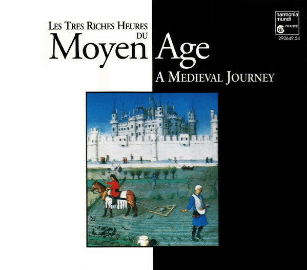 Livrenpoche : Collectif - Les Très Riches Heures Du Moyen-Âge (A Medieval Journey) - Collectif - CD