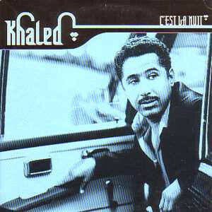 Livrenpoche : Khaled - C'est la nuit - Khaled - CD