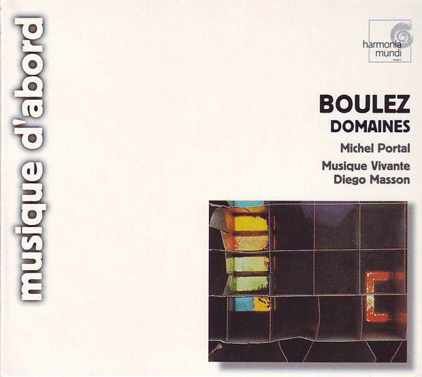 Livrenpoche : Boulez - Michel portal, musique vivante, diego masson - Domaines - Boulez - CD