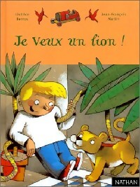 Livrenpoche : Je veux un lion ! - Claude Bernos - Livre