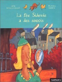 Livrenpoche : La fée Sidonie a des soucis - Odile Hellman-Hurpoil - Livre