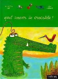 Livrenpoche : Quel amour de crocodile ! - Geneviève Noël - Livre