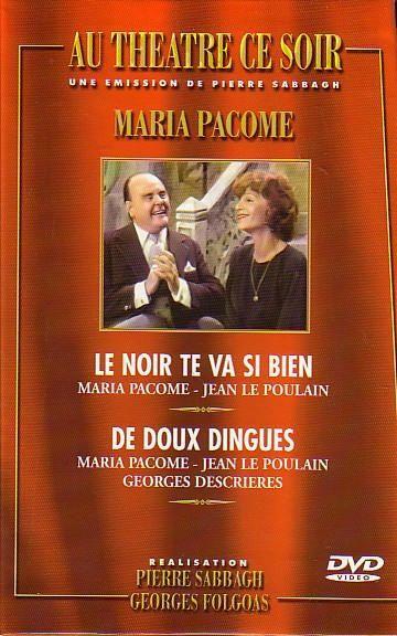 Livrenpoche : Au Théâtre Ce Soir - Coffret Maria Pacôme 2 dvd : Le noir te va si bien / Doux dingues - XXX - DVD