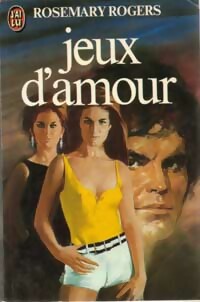 Livrenpoche : Jeux d'amour - Rosemary Rogers - Livre