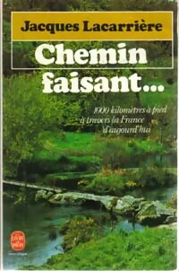 Livrenpoche : Chemin faisant... - Jacques Lacarrière - Livre