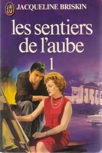 Livrenpoche : Les sentiers de l'aube Tome I - Jacqueline Briskin - Livre