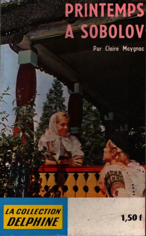 Printemps à Sobolov - Claire Maygnac - Livre