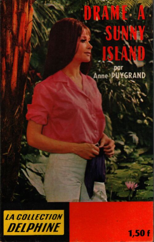 Drame à Sunny Island - Anne Puygrand - Livre