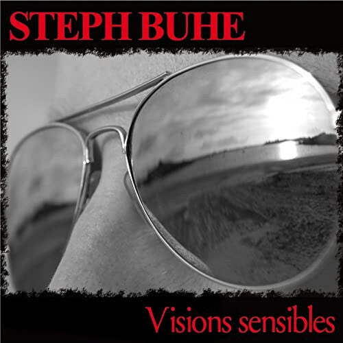 Livrenpoche : Steph Buhe - Visions Sensibles - Steph Buhe - CD