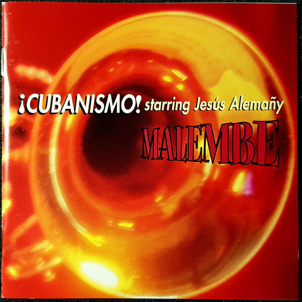 Livrenpoche : ¡Cubanismo! Starring Jesús Alemañy - Malembe - ¡Cubanismo! Starring Jesús Alemañy - CD