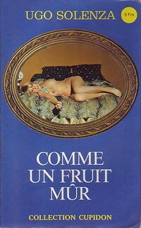 Livrenpoche : Comme un fruit mûr - Ugo Solenza - Livre