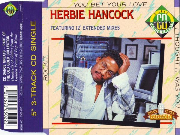 Livrenpoche : Herbie Hancock - Rockit, you bet your love, i thought it was you - Herbie Hancock - CD