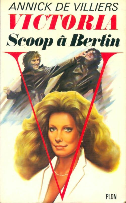 Livrenpoche : Scoop à Berlin - Annick De Villiers - Livre