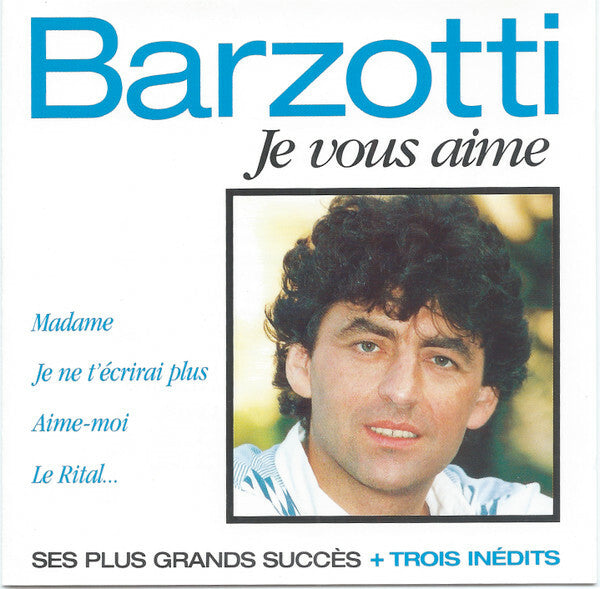 Livrenpoche : Barzotti - Je vous aime - Barzotti - CD