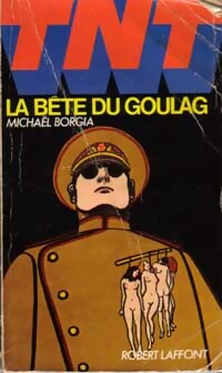 La bête du goulag - Michel Borgia - Livre