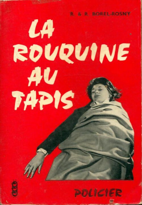 Livrenpoche : La rouquine au tapis - Raymonde Borel-Rosny - Livre