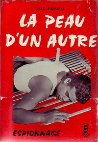 Livrenpoche : La peau d'un autre - Luc Parain - Livre