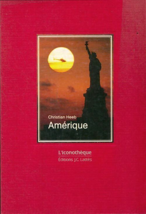 Livrenpoche : Amérique - Christian Heeb, Heeb - Livre