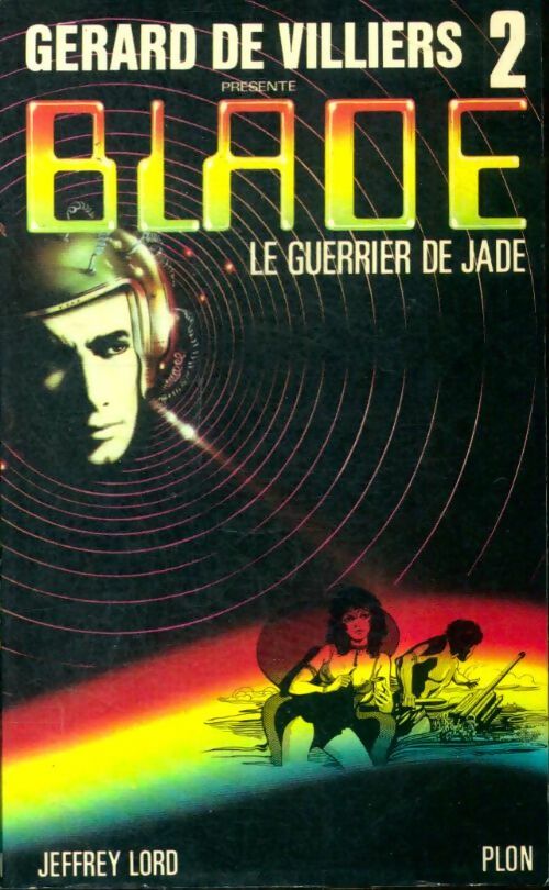 Livrenpoche : Le guerrier de jade - Jeffrey Lord - Livre