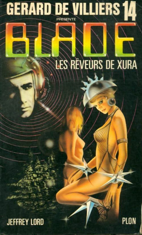 Livrenpoche : Les rêveurs de Xura - Jeffrey Lord - Livre