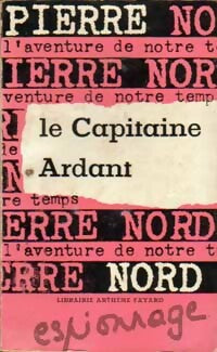 Livrenpoche : Le capitaine Ardant - Pierre Nord - Livre