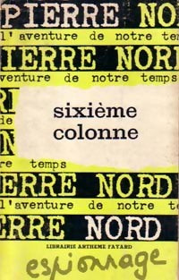 Livrenpoche : Sixième colonne - Pierre Nord - Livre