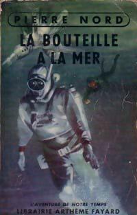 Livrenpoche : La bouteille à la mer - Pierre Nord - Livre