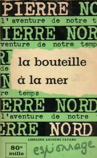 Livrenpoche : La bouteille à la mer - Pierre Nord - Livre